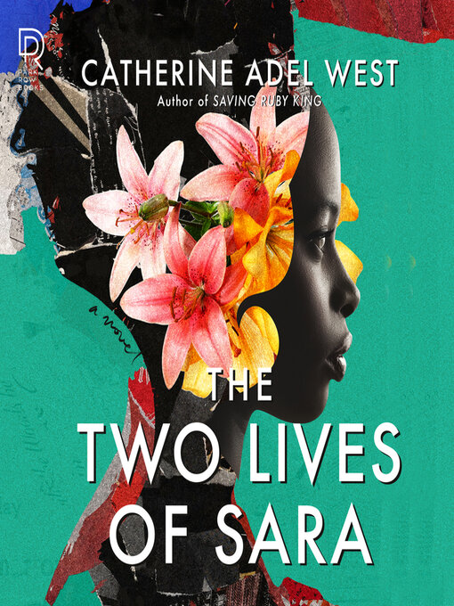 Title details for The Two Lives of Sara by Catherine Adel West - Wait list